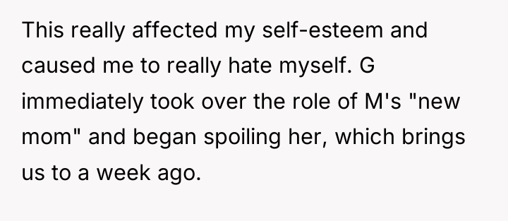 This really affected my self-esteem and caused me to really...