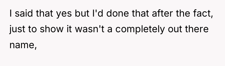 I said that yes but I'd done that after the...