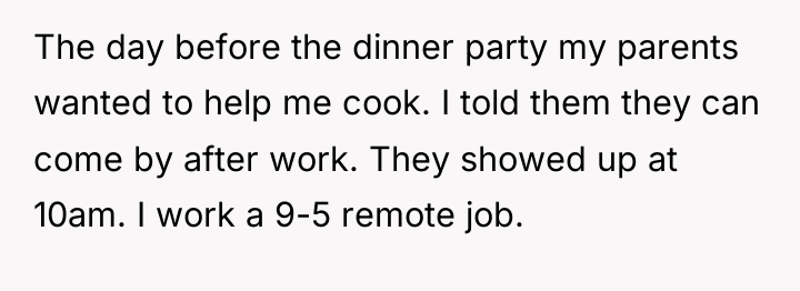 The day before the dinner party my parents wanted to...