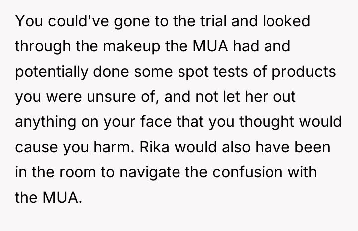 You could've gone to the trial and looked through the...