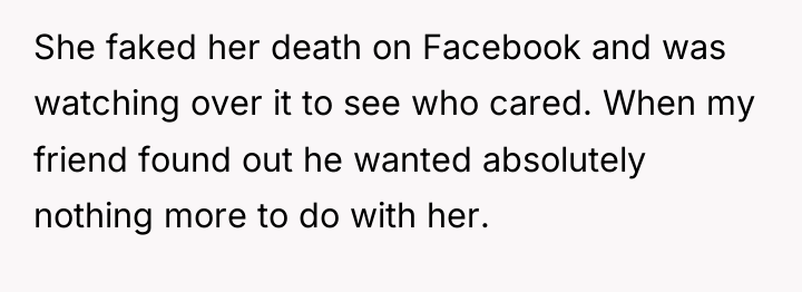 She faked her death on Facebook and was watching over...