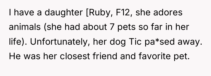 I have a daughter [Ruby, F12, she adores animals (she...