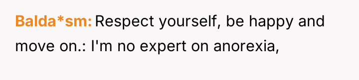 Balda*sm Respect yourself, be happy and move on.: I'm no...