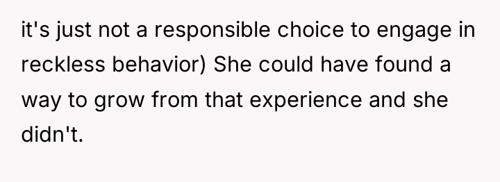 it's just not a responsible choice to engage in reckless...