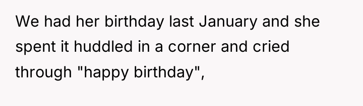 We had her birthday last January and she spent it...