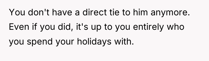 You don't have a direct tie to him anymore. Even...
