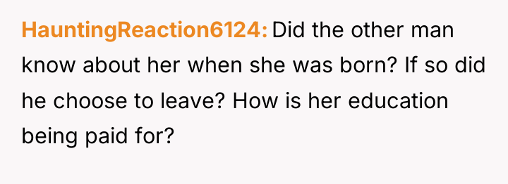 HauntingReaction6124 Did the other man know about her when she...