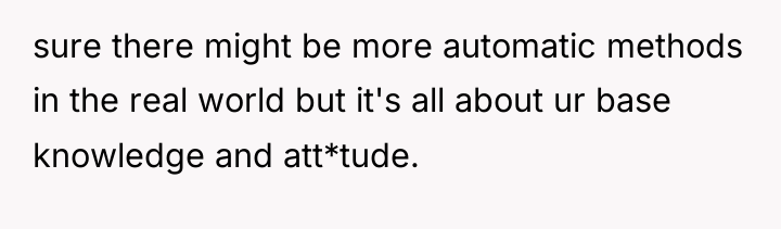 sure there might be more automatic methods in the real...