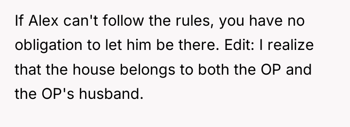 If Alex can't follow the rules, you have no obligation...