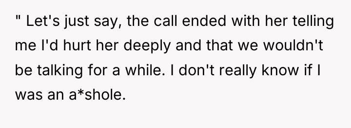 " Let's just say, the call ended with her telling...