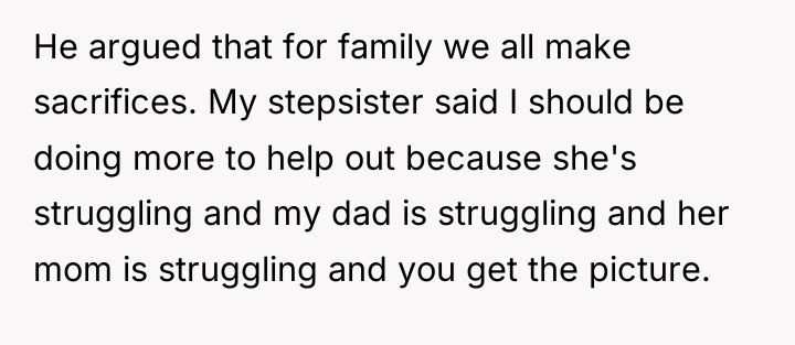 He argued that for family we all make sacrifices. My...