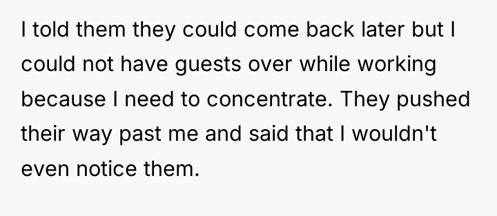 I told them they could come back later but I...
