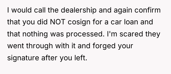 I would call the dealership and again confirm that you...