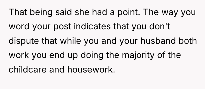 That being said she had a point. The way you...