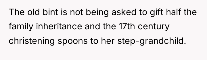 The old bint is not being asked to gift half...