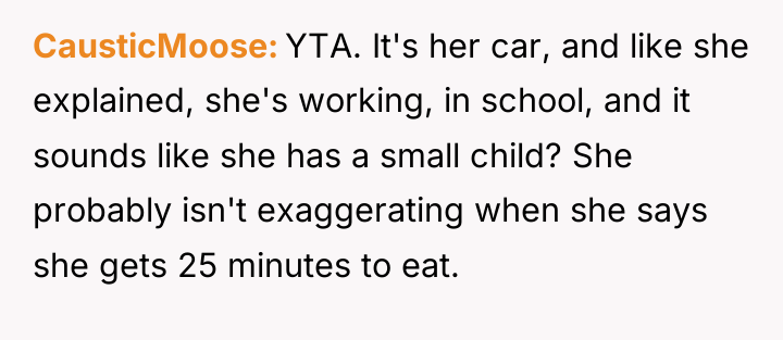 CausticMoose YTA. It's her car, and like she explained, she's...