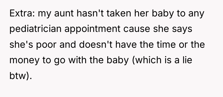 Extra: my aunt hasn't taken her baby to any pediatrician...