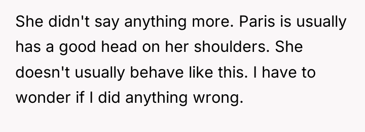 She didn't say anything more. Paris is usually has a...