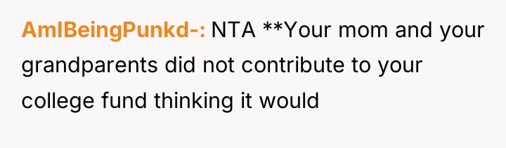 AmIBeingPunkd- NTA **Your mom and your grandparents did not contribute...