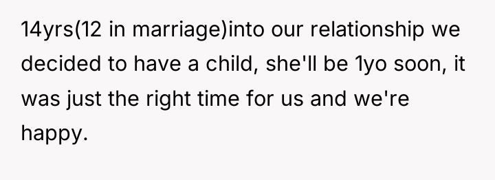 14yrs(12 in marriage)into our relationship we decided to have a...