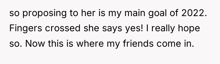 so proposing to her is my main goal of 2022....