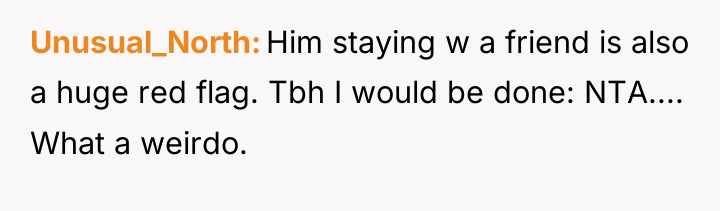 Unusual_North Him staying w a friend is also a huge...