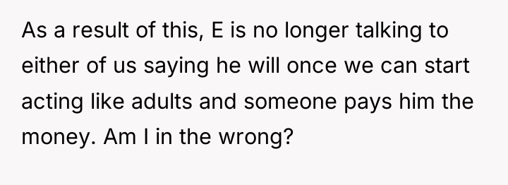 As a result of this, E is no longer talking...