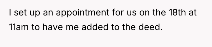 I set up an appointment for us on the 18th...