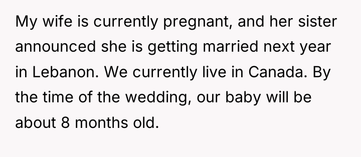 My wife is currently pregnant, and her sister announced she...