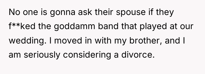 No one is gonna ask their spouse if they f**ked...