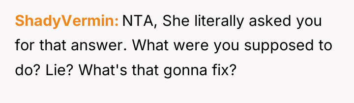 ShadyVermin NTA, She literally asked you for that answer. What...