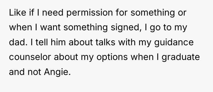 Like if I need permission for something or when I...