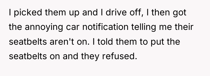 I picked them up and I drive off, I then...