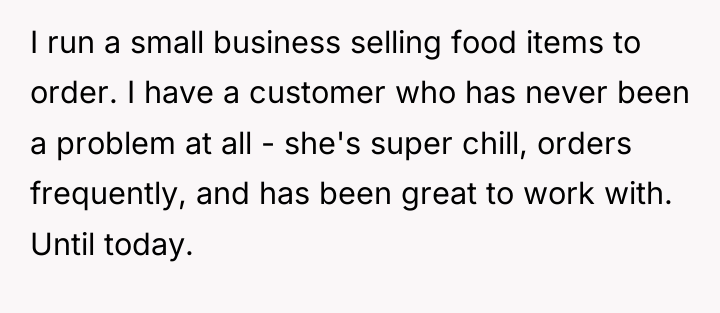 I run a small business selling food items to order....