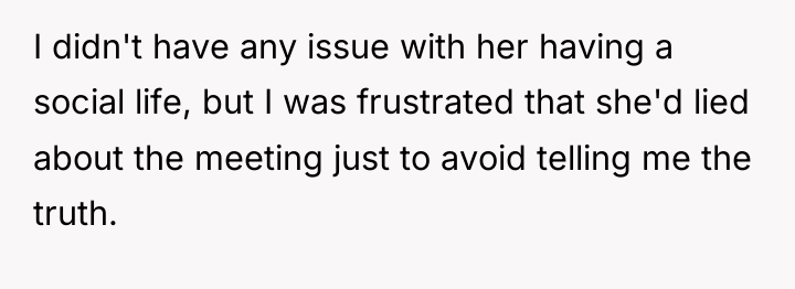 I didn't have any issue with her having a social...