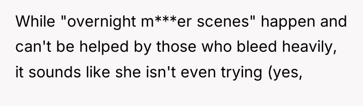 While "overnight m***er scenes" happen and can't be helped by...