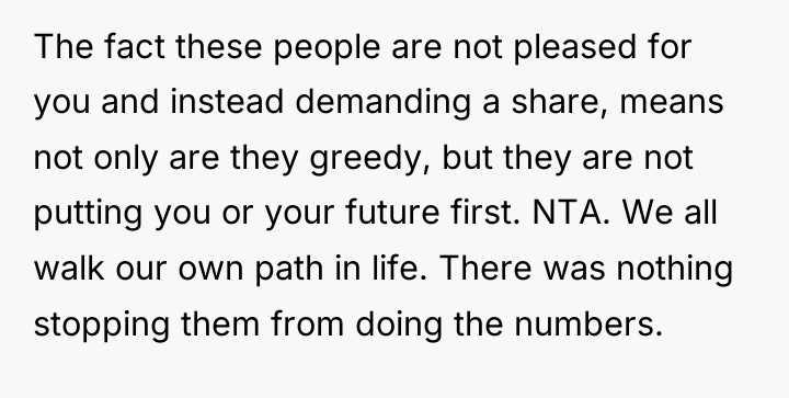 The fact these people are not pleased for you and...