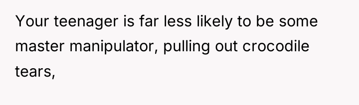 Your teenager is far less likely to be some master...