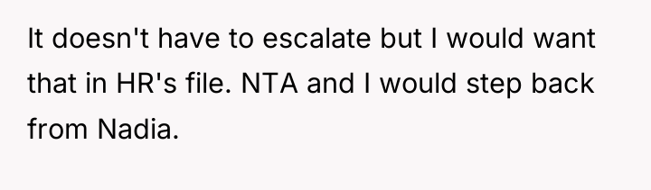 It doesn't have to escalate but I would want that...