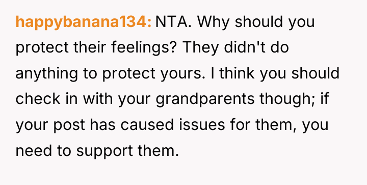 happybanana134 NTA. Why should you protect their feelings? They didn't...