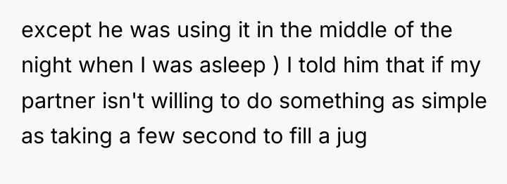except he was using it in the middle of the...