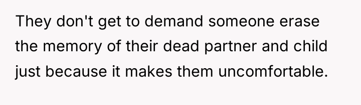 They don't get to demand someone erase the memory of...