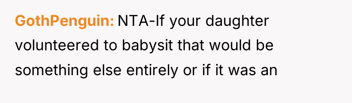 GothPenguin NTA-If your daughter volunteered to babysit that would be...