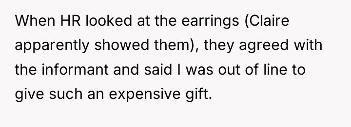 When HR looked at the earrings (Claire apparently showed them),...