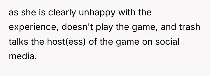 as she is clearly unhappy with the experience, doesn't play...