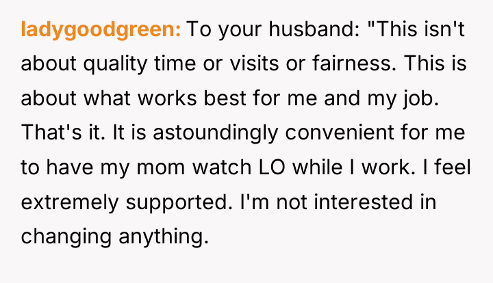 ladygoodgreen To your husband: "This isn't about quality time or...