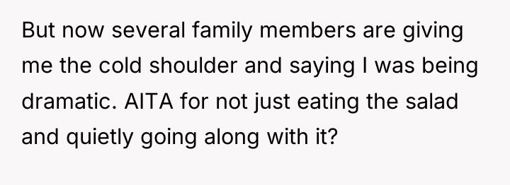 But now several family members are giving me the cold...
