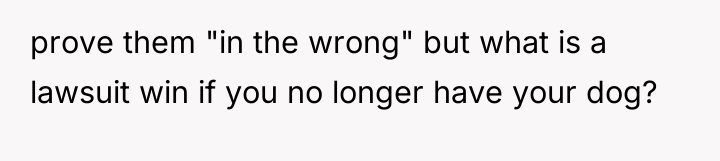 prove them "in the wrong" but what is a lawsuit...