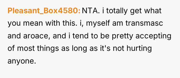 Pleasant_Box4580 NTA. i totally get what you mean with this....