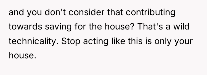 and you don't consider that contributing towards saving for the...